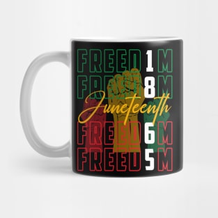 Juneteenth Shirts 1865 Freedom gift For Men Women Mug